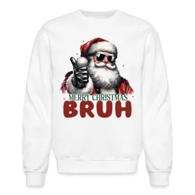 Merry Christmas Bruh Sweatshirt